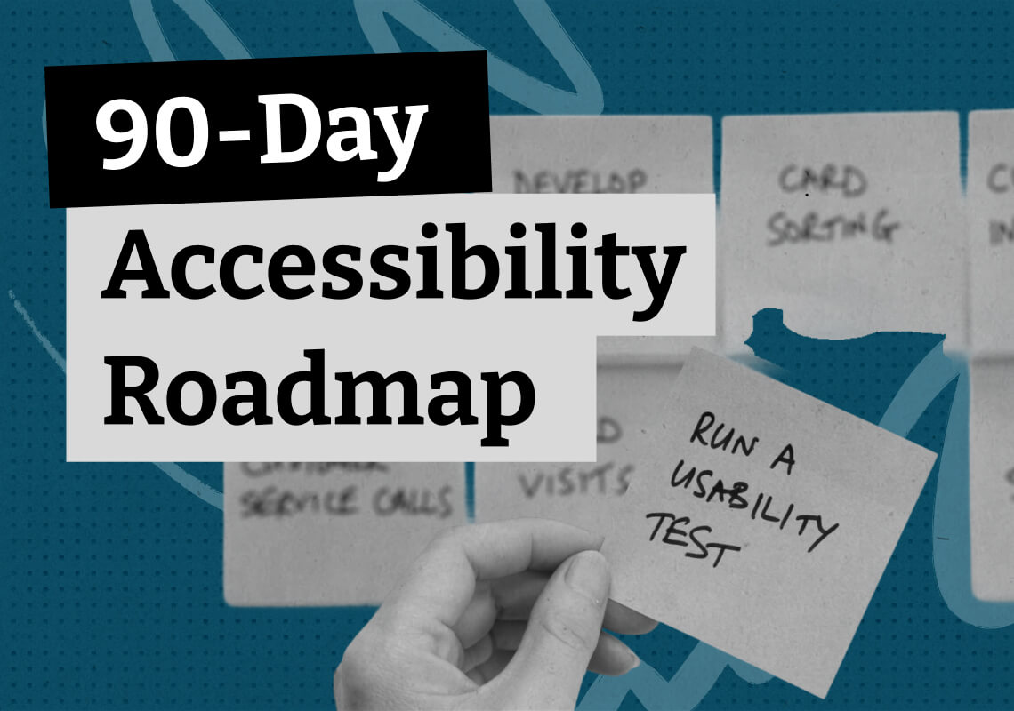 90-Day Accessibility Stabilization Roadmap