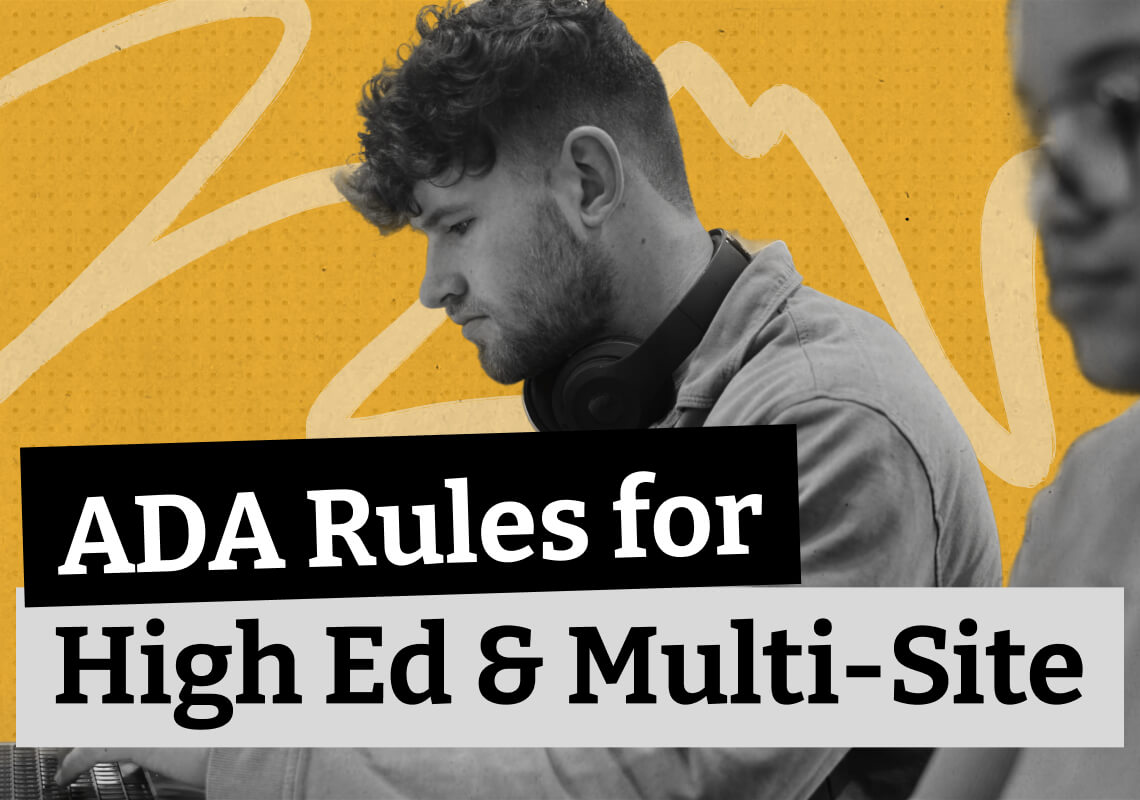 ADA Title II for Higher Education & Multi-Site Environments